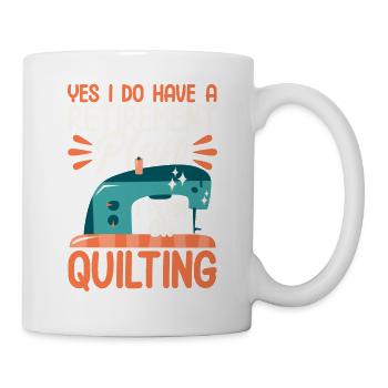 Quilten Geschenk Nähen Stricken Quilter - Tasse - Weiß - Rechts