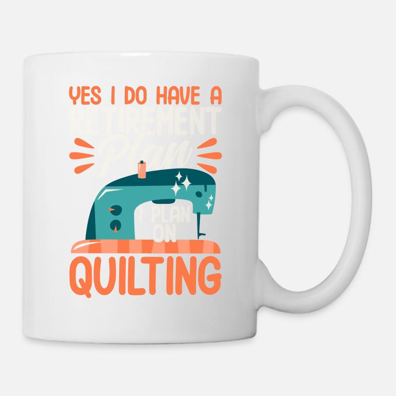 Quilten Geschenk Nähen Stricken Quilter - Tasse - Weiß