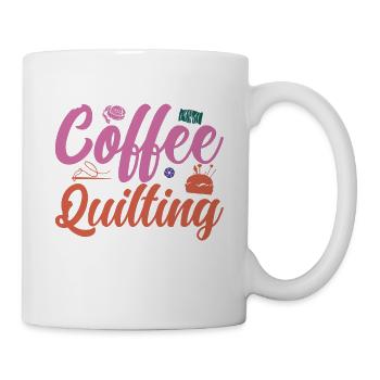 Quilten Geschenk Nähen Stricken Quilter - Tasse - Weiß - Rechts