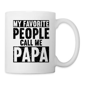 My Favorite People Call Me Papa - Tasse - Weiß - Rechts