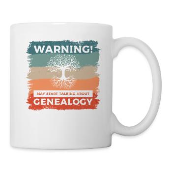 Warning May Start Talking About Genealogy - Mug - white - Right