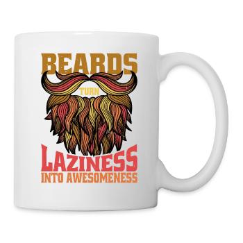Beards Turn Laziness Into Awesomeness 2 - Tasse - Weiß - Rechts