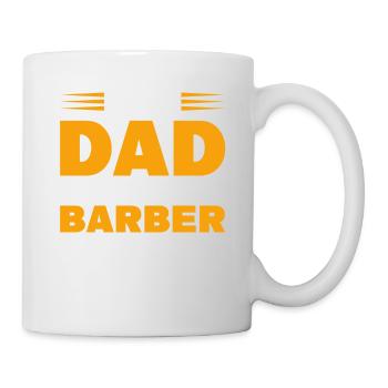 I'm A Dad And A Barber Nothing Scares Me - Tasse - Weiß - Rechts