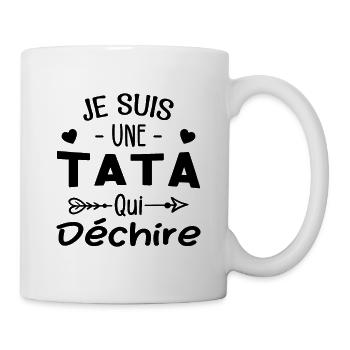Je Suis Une Tata Qui Déchire - Mug blanc - blanc - Droite