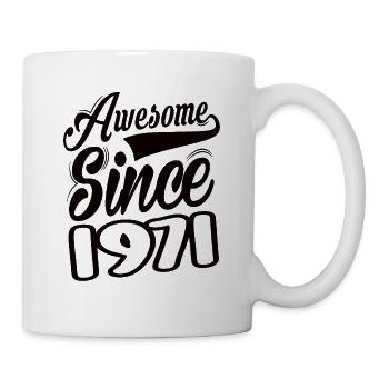 Awesome Since 1971 - Mug - white - Right