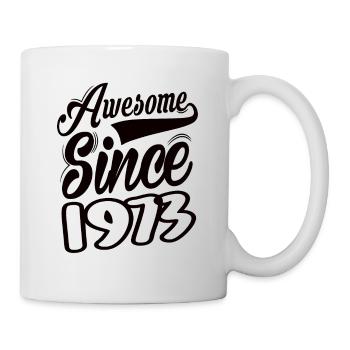 Awesome Since 1973 - Mug - white - Right