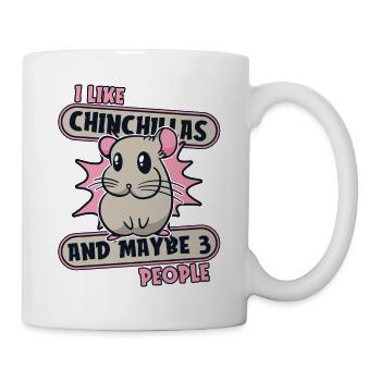 I Like Chinchillas And Maybe 3 People Long - Mug - white - Right