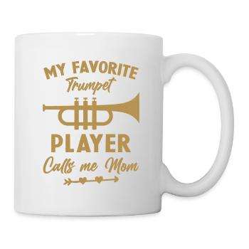 Frau, meine Lieblingstrompeterin, nennt mich Mama - Tasse - Weiß - Rechts