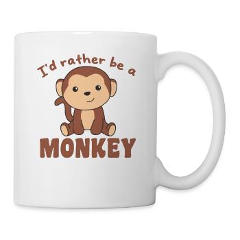 Ich wäre lieber eine Affe - süßer Affe - Tasse - Weiß - Rechts