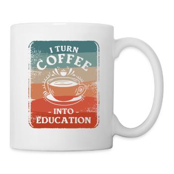 I Turn Coffee Into Education Educator Caffeine - Mug - white - Right