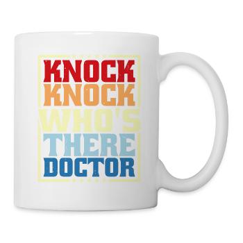 Knock Knock Who's There Doctor 8 - Mug - white - Right