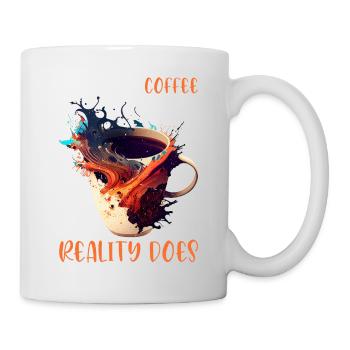 May Your Coffee Kick In Before Reality Does 59 - Mug - white - Right
