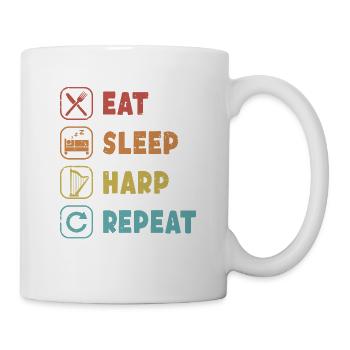 Eat Sleep Harp Repeat Konzertharfe Harfenmusik - Tasse - Weiß - Rechts