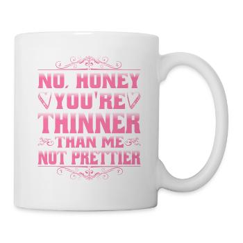 Non, chérie, tu es plus mince que moi, pas plus jolie 3 - Mug blanc - blanc - Droite