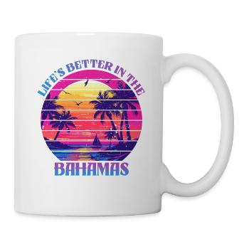 Das Leben ist besser in der Bahamas Karibik Urlaub - Tasse - Weiß - Rechts