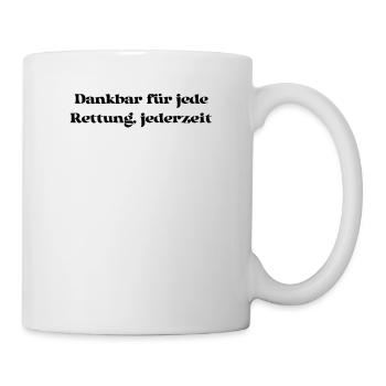 Feuerwehr - Dankbar für jede Rettung, jederzeit - Tasse - Weiß - Rechts