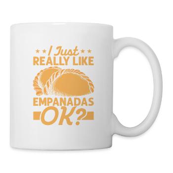 I Just Really Like Empanadas, ok? Food Dessert Lat - Mug - white - Right