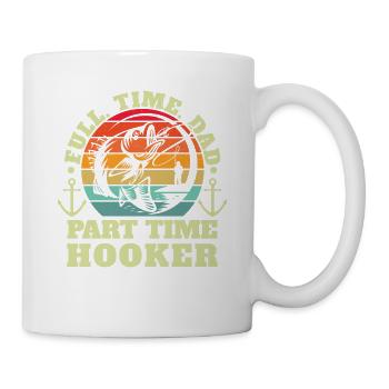 Part-time Hook Fishing Father's Day - Mug - white - Right