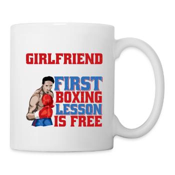 Touch My Girl And Your First Boxing Is Free 2 - Tasse - Weiß - Rechts