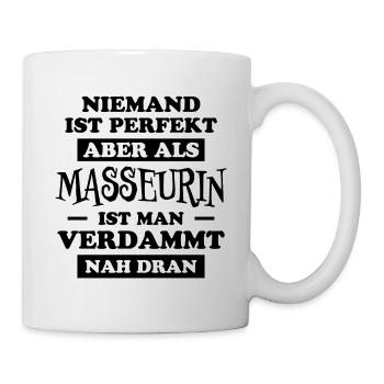 Masseurin Spruch Beruf Massage Masseurin Geschenk - Tasse - Weiß - Rechts