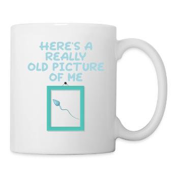 Here's A Really Old Picture Of Me 2 - Tasse - Weiß - Rechts
