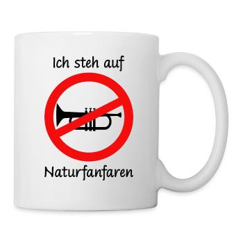 Lustiger Spruch Ich steh auf Naturfanfaren - Tasse - Weiß - Rechts