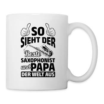 What The Best Saxophonist And Dad In The World Sax - Tasse - Weiß - Rechts