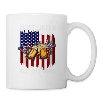 4th Of July Day Drinking Most Likely To Drink - Tasse - Weiß - Rechts