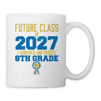 Future Class Of 2027 I Survived Passed 8th Grade - Mug - white - Right