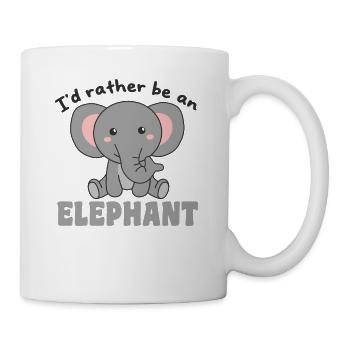 I'd rather be an elephant - cute elephant - Mug - white - Right