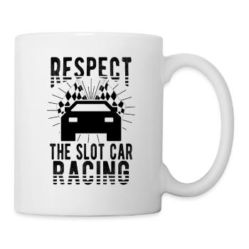 Respect The Slot Car Racing Slotcar Racer - Mug blanc - blanc - Droite