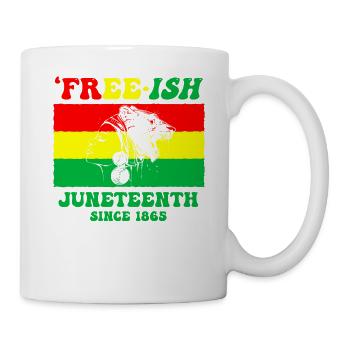 Juneteenth Juni 1865 Schwarze Geschichte Afrikanisch - Tasse - Weiß - Rechts