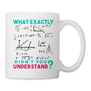 Blague sur les formules mathématiques, dictons de physique amusants - Mug blanc - blanc - Droite