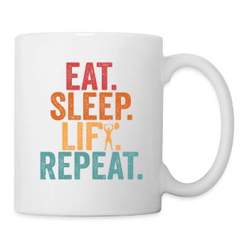 Eat. Sleep. Lift. Repeat. Weight Lifting Workout T - Mug - white - Right