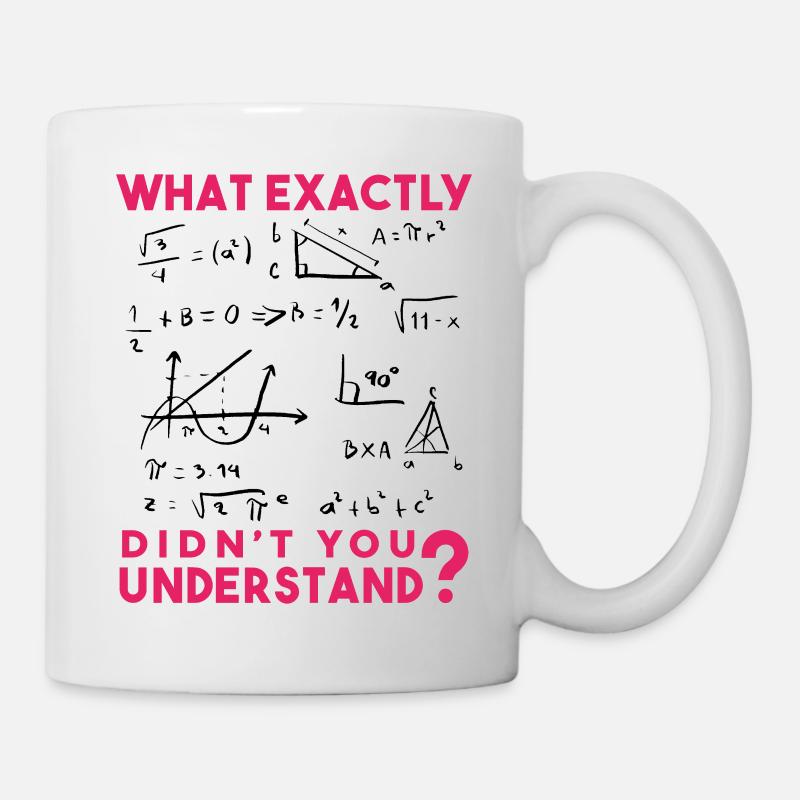 Lustige Mathe Sprüche, Physik und Mathe Formel - Tasse - Weiß