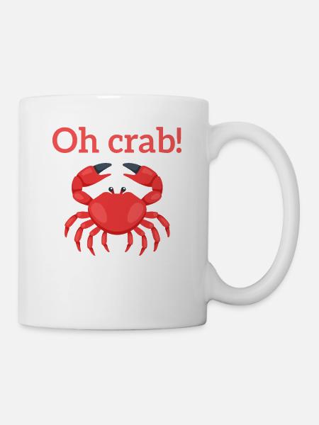 Oh Krabbe - Tasse - Weiß