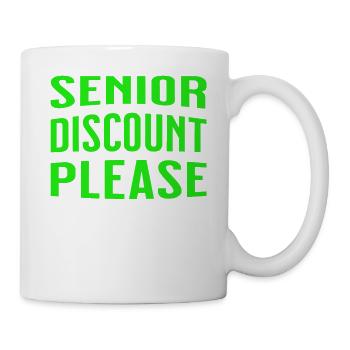 Senior discount please - Pensioner discount - Mug - white - Right