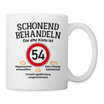 54. Geburtstag Schonend Behandeln 54 Alte Kiste 54 - Tasse - Weiß - Rechts