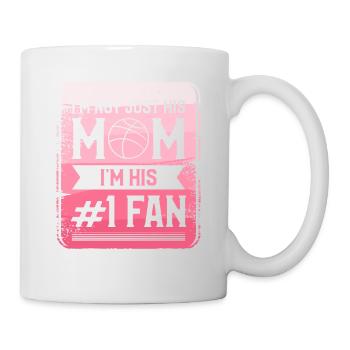 I'm Not Just His Mom I'm His #1 Fan Basketball - Mug - white - Right