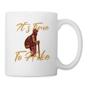 Il est temps de faire de la randonnée, du trekking, de la randonnée en montagne, de la randonnée - Mug blanc - blanc - Droite