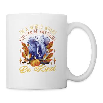 In einer Welt, in der man alles sein kann - Tasse - Weiß - Rechts