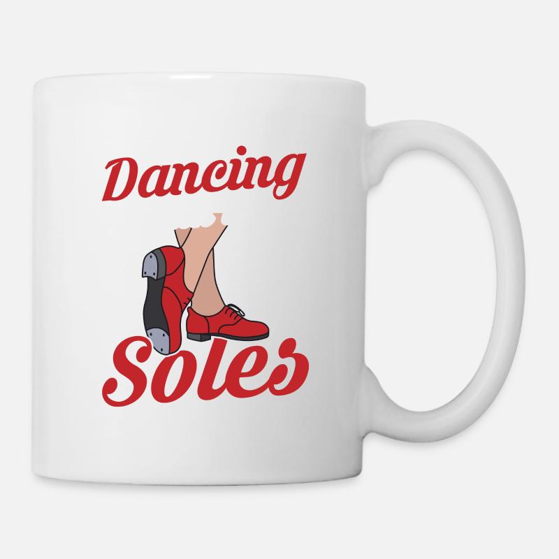 Danser avec mon âme et mes semelles Danseur de claquettes Tap Danc - Mug blanc - blanc
