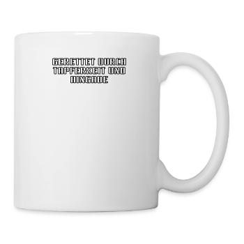 Feuerwehr - Gerettet durch Tapferkeit und Hingabe - Tasse - Weiß - Rechts