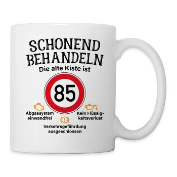 85. Geburtstag Schonend Behandeln 85 Alte Kiste 85 - Tasse - Weiß - Rechts