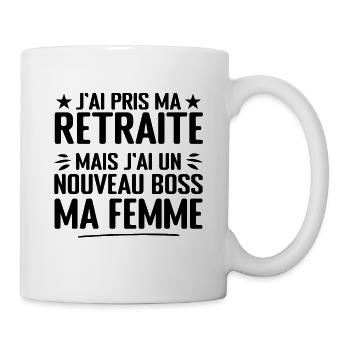 Homme Retrait et Ma Femme Nouveau Patron Humour - Mug blanc - blanc - Droite