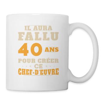 40 Ans pour créer ce chef d'euvre - Mug blanc - blanc - Droite