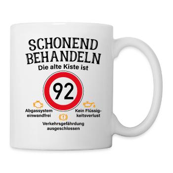 92. Geburtstag Schonend Behandeln 92 Alte Kiste 92 - Tasse - Weiß - Rechts