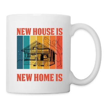 It's How Happy The New Home Is 2 - Tasse - Weiß - Rechts