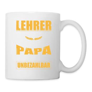 Lehrer Zu Sein Ist Eine Ehre Papa Sein Unbezahlbar - Tasse - Weiß - Rechts