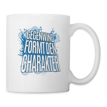 Gegenwind formt den Charakter! Radfahrer Fahrrad - Tasse - Weiß - Rechts